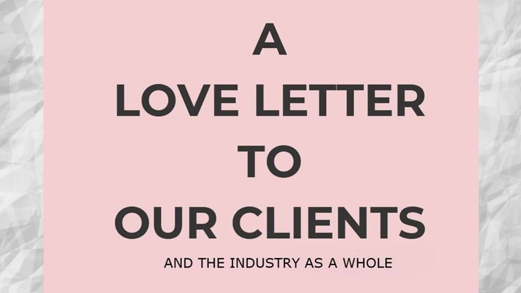 A love letter to our clients