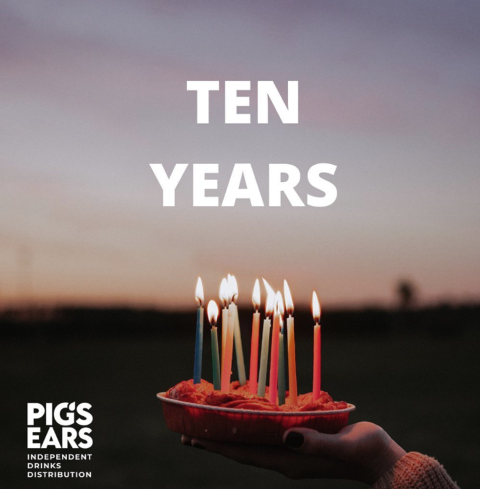 TEN WHOLE YEARS — Pig's Ears Beer Ltd